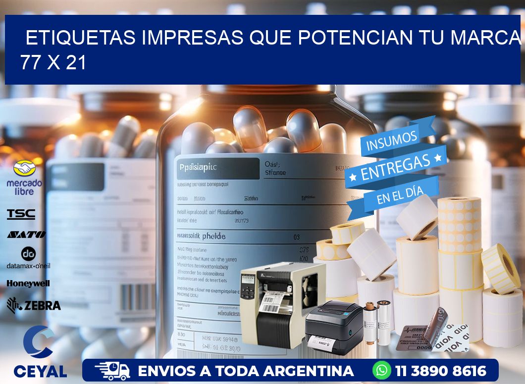 Etiquetas Impresas que Potencian tu Marca 77 x 21