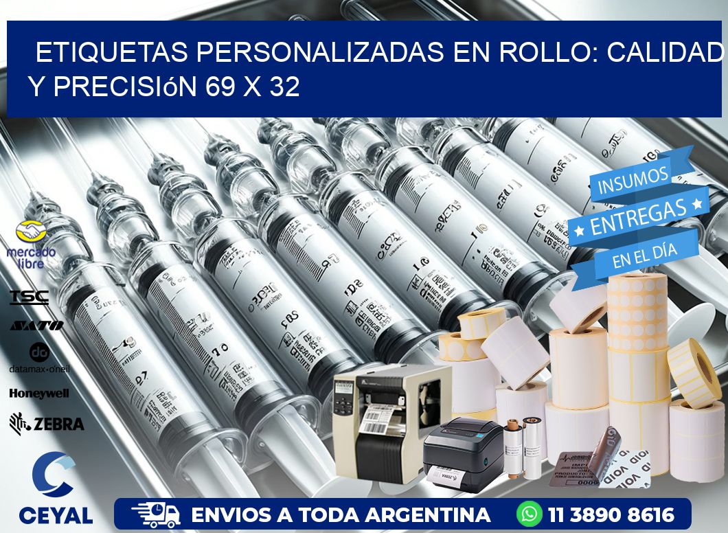 Etiquetas Personalizadas en Rollo: Calidad y Precisión 69 x 32