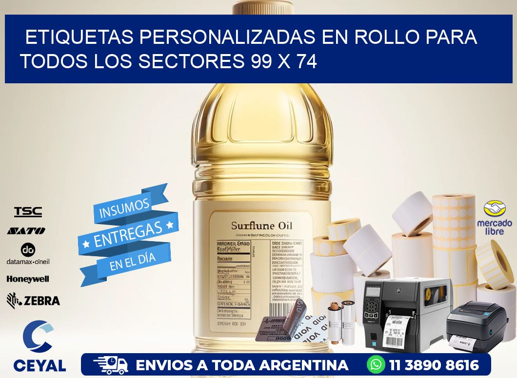 Etiquetas Personalizadas en Rollo para Todos los Sectores 99 x 74