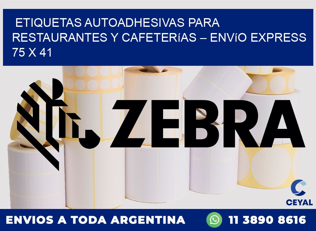 Etiquetas autoadhesivas para restaurantes y cafeterías – Envío express 75 x 41