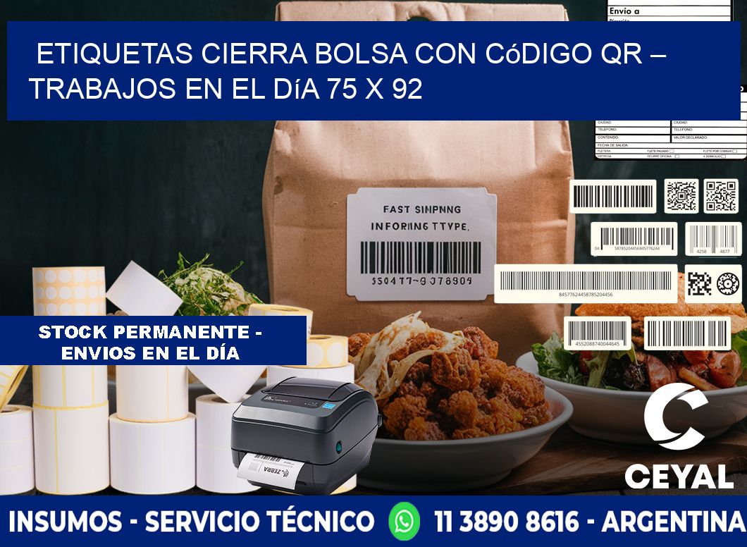 Etiquetas cierra bolsa con código QR – Trabajos en el día 75 x 92