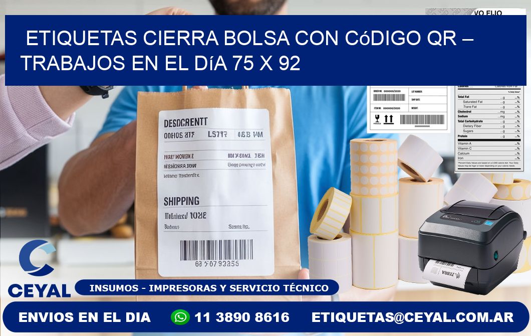 Etiquetas cierra bolsa con código QR – Trabajos en el día 75 x 92