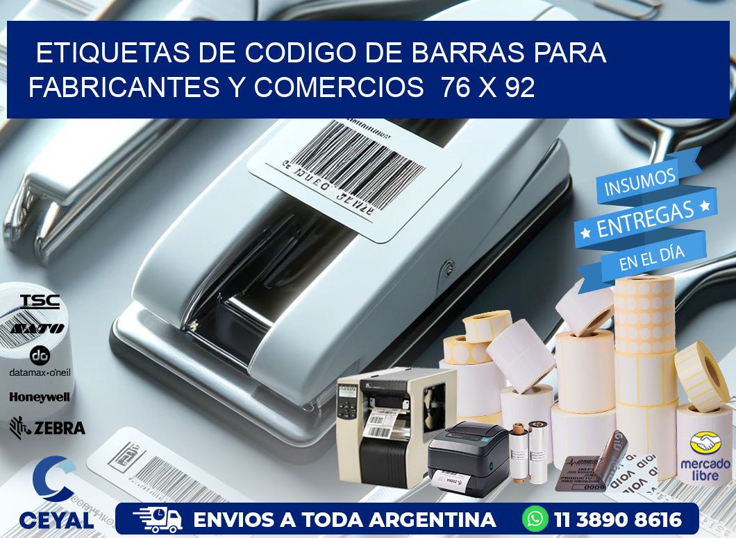 Etiquetas de Codigo de Barras para Fabricantes y Comercios  76 x 92