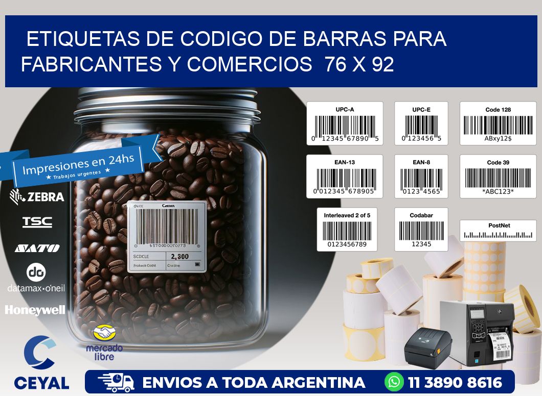 Etiquetas de Codigo de Barras para Fabricantes y Comercios  76 x 92