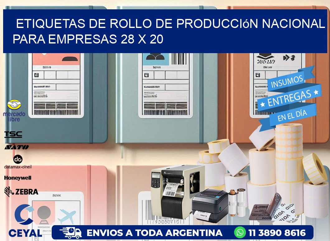 Etiquetas de Rollo de Producción Nacional para Empresas 28 x 20
