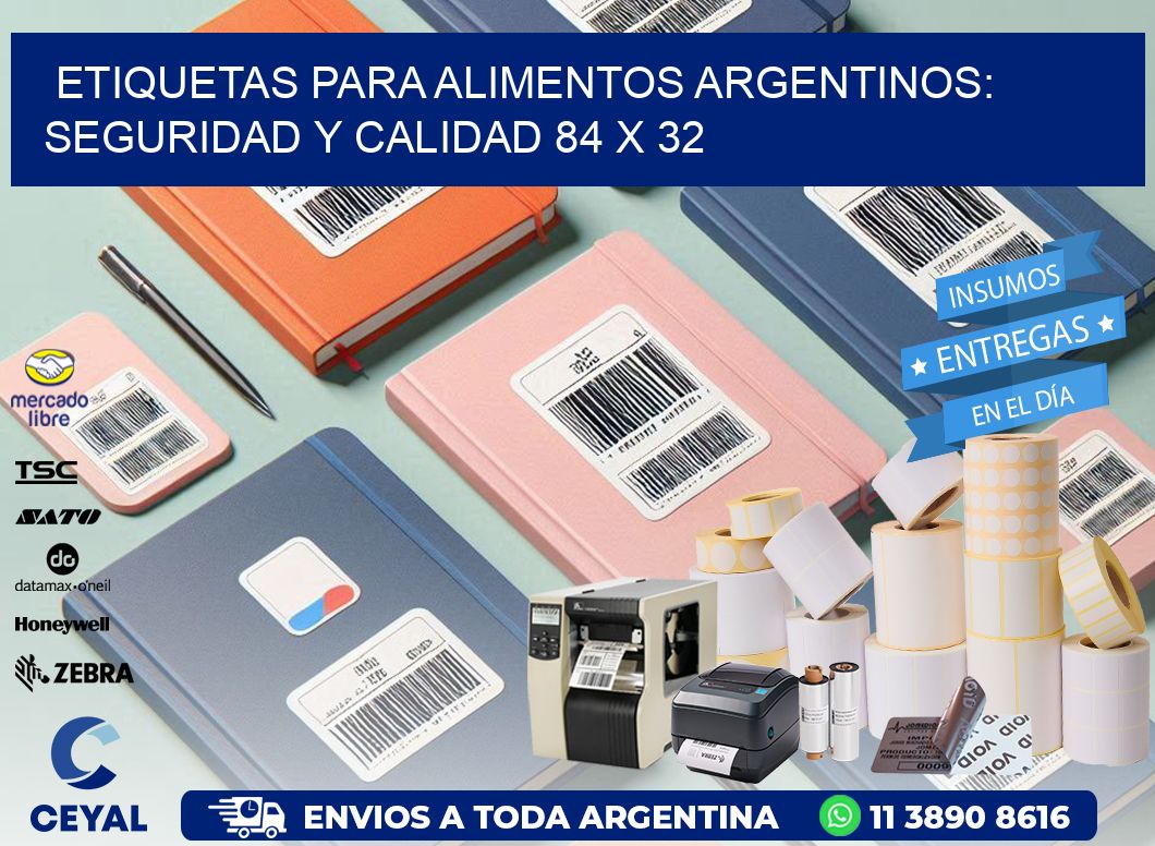 Etiquetas para Alimentos Argentinos: Seguridad y Calidad 84 x 32