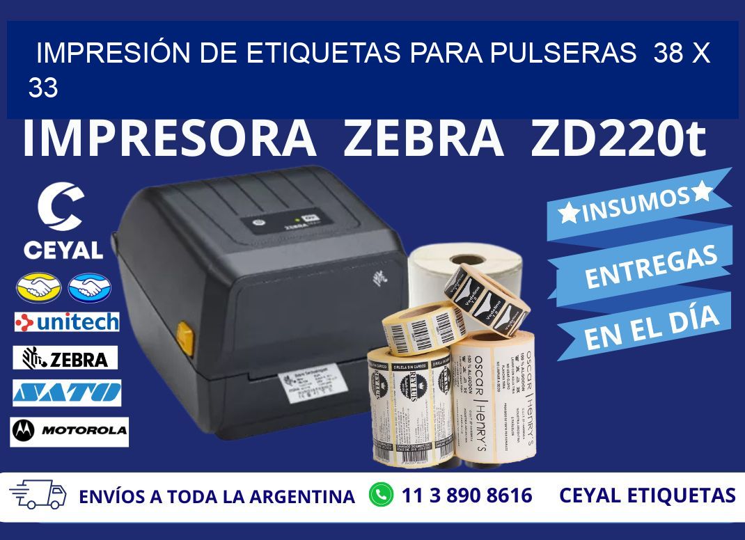 IMPRESIÓN DE ETIQUETAS PARA PULSERAS  38 x 33