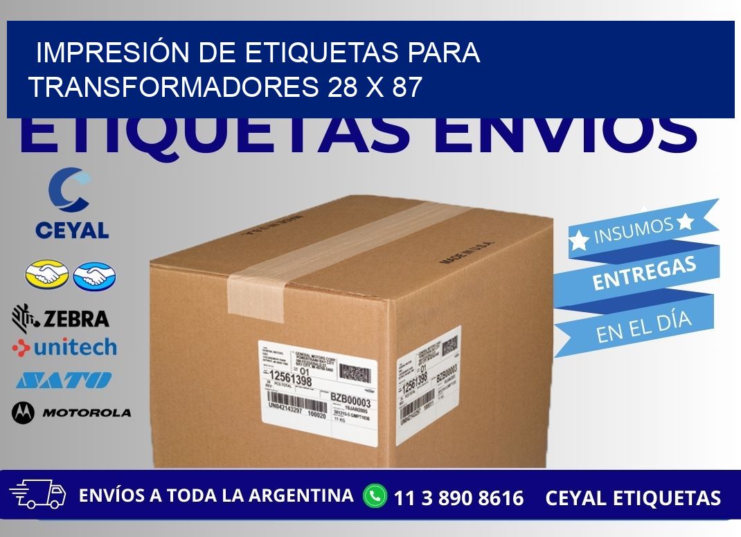 IMPRESIÓN DE ETIQUETAS PARA TRANSFORMADORES 28 x 87