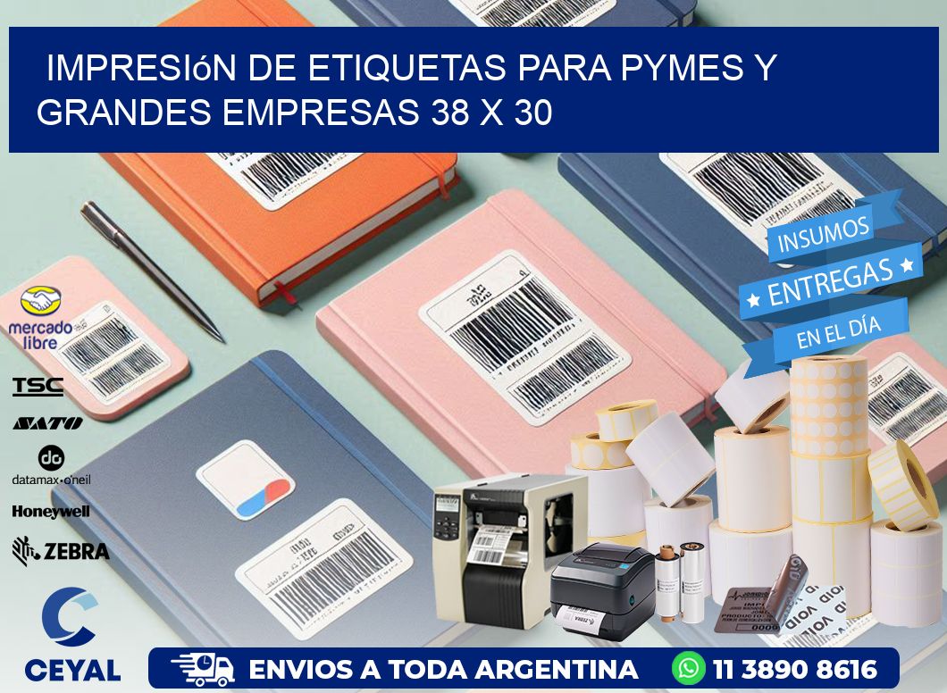 Impresión de Etiquetas para PyMEs y Grandes Empresas 38 x 30