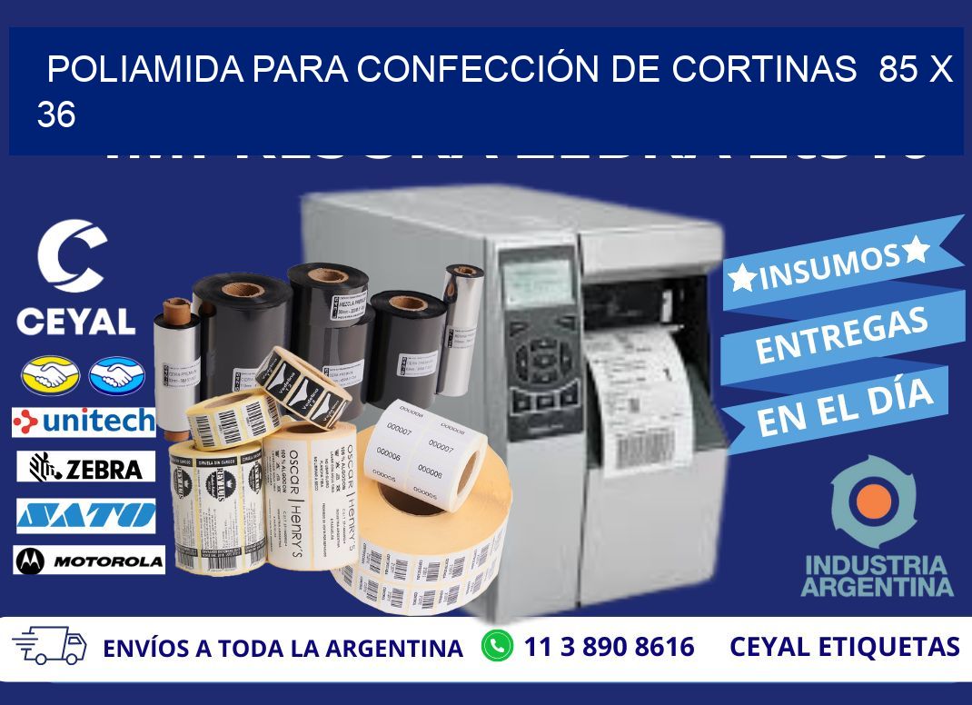 POLIAMIDA PARA CONFECCIÓN DE CORTINAS 85 x 36
