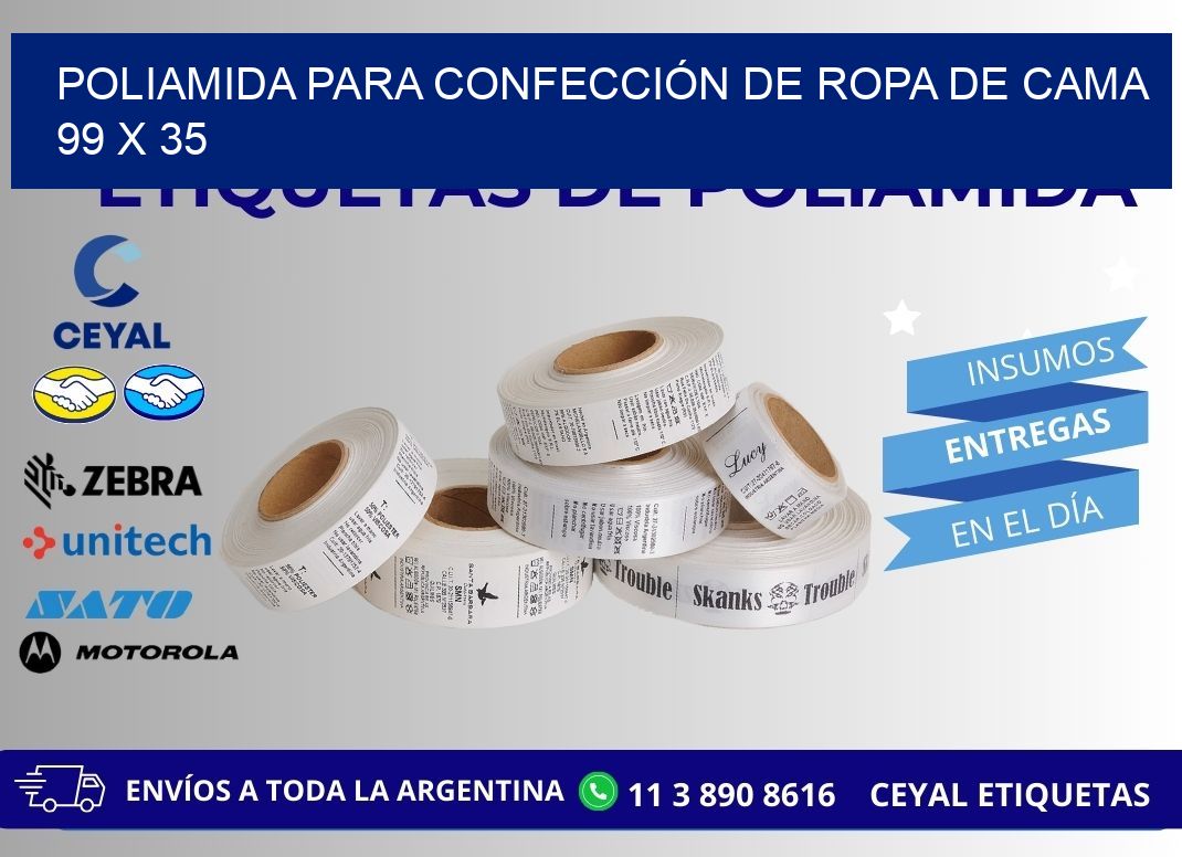POLIAMIDA PARA CONFECCIÓN DE ROPA DE CAMA 99 x 35