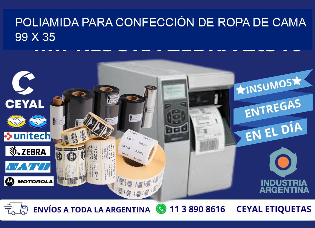 POLIAMIDA PARA CONFECCIÓN DE ROPA DE CAMA 99 x 35