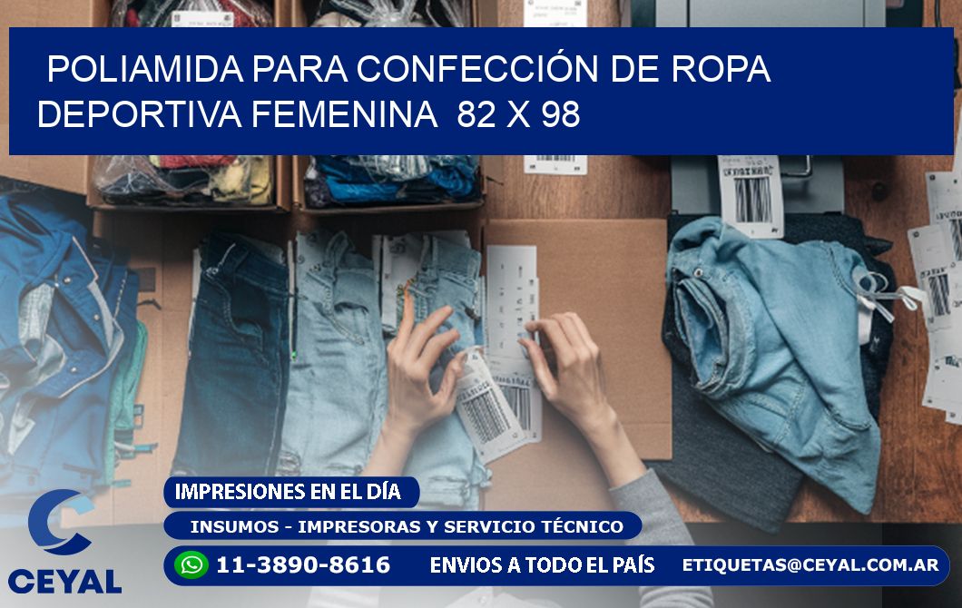 POLIAMIDA PARA CONFECCIÓN DE ROPA DEPORTIVA FEMENINA  82 x 98