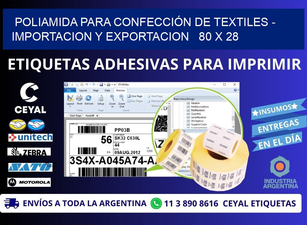 POLIAMIDA PARA CONFECCIÓN DE TEXTILES - IMPORTACION Y EXPORTACION   80 x 28