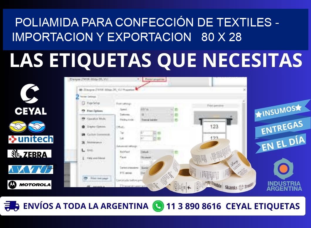 POLIAMIDA PARA CONFECCIÓN DE TEXTILES – IMPORTACION Y EXPORTACION   80 x 28