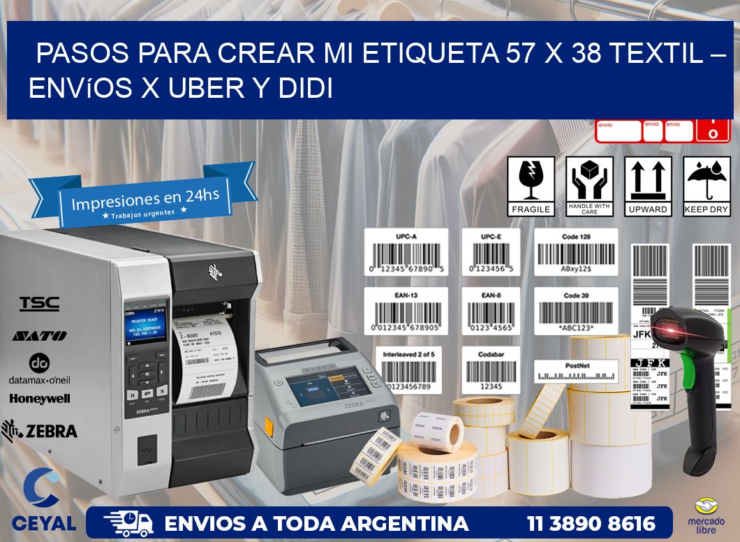 Pasos para crear mi Etiqueta 57 x 38 textil – Envíos x Uber y DiDi