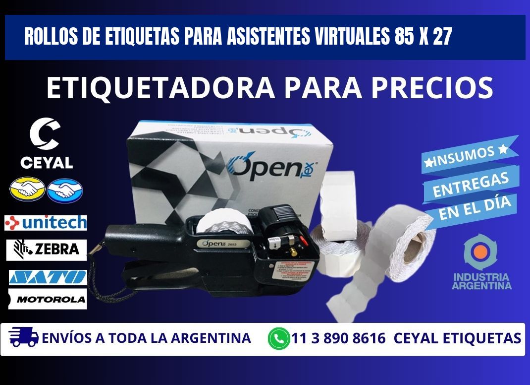 ROLLOS DE ETIQUETAS PARA ASISTENTES VIRTUALES 85 x 27