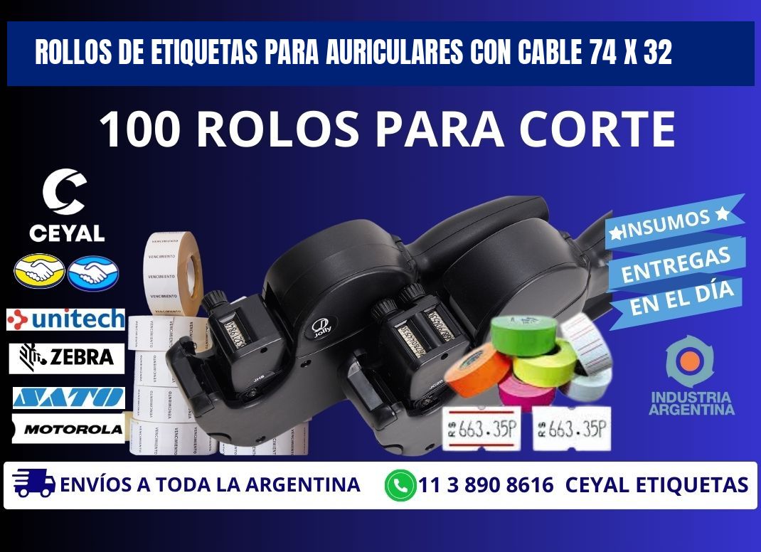 ROLLOS DE ETIQUETAS PARA AURICULARES CON CABLE 74 x 32