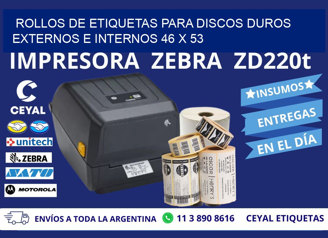 ROLLOS DE ETIQUETAS PARA DISCOS DUROS EXTERNOS E INTERNOS 46 x 53