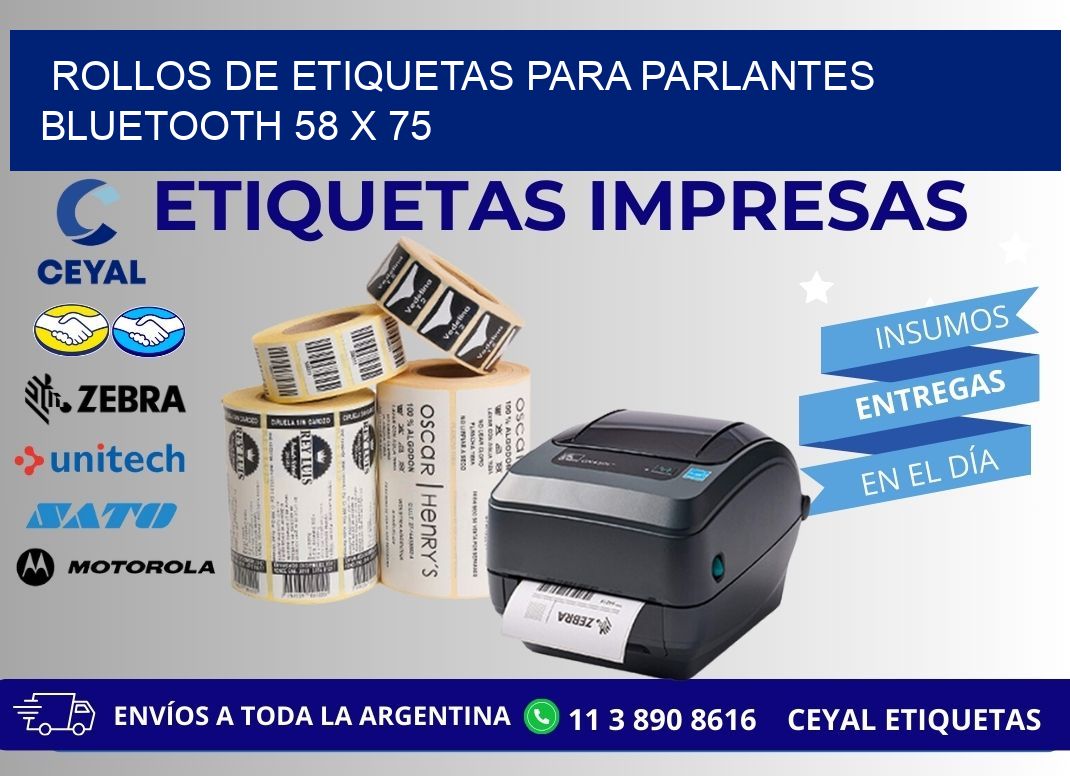 ROLLOS DE ETIQUETAS PARA PARLANTES BLUETOOTH 58 x 75