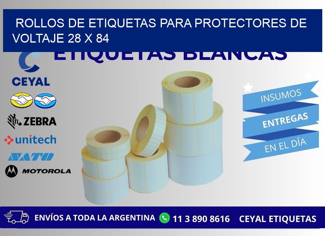 ROLLOS DE ETIQUETAS PARA PROTECTORES DE VOLTAJE 28 x 84