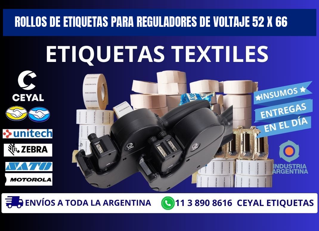 ROLLOS DE ETIQUETAS PARA REGULADORES DE VOLTAJE 52 x 66