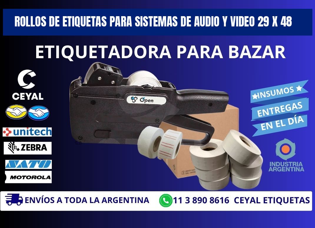 ROLLOS DE ETIQUETAS PARA SISTEMAS DE AUDIO Y VIDEO 29 x 48