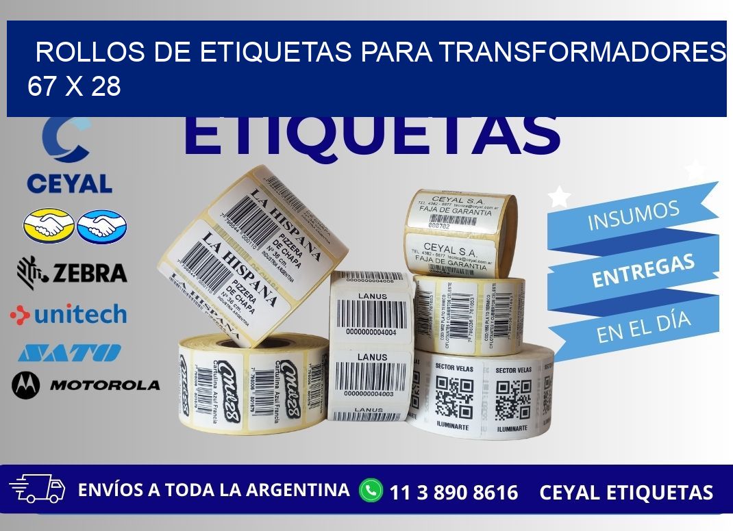 ROLLOS DE ETIQUETAS PARA TRANSFORMADORES 67 x 28