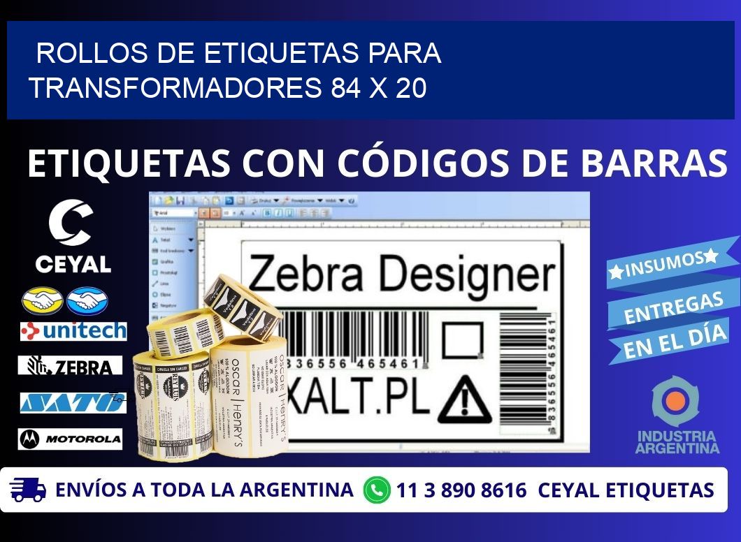 ROLLOS DE ETIQUETAS PARA TRANSFORMADORES 84 x 20