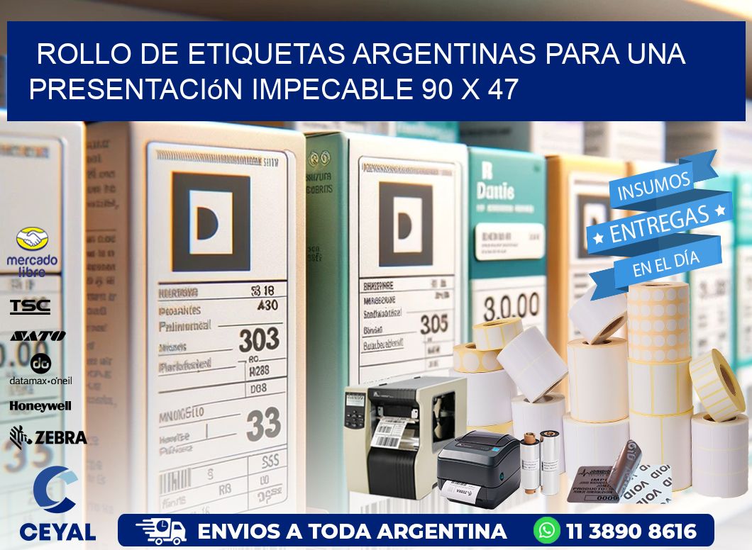 Rollo de Etiquetas Argentinas para una Presentación Impecable 90 x 47