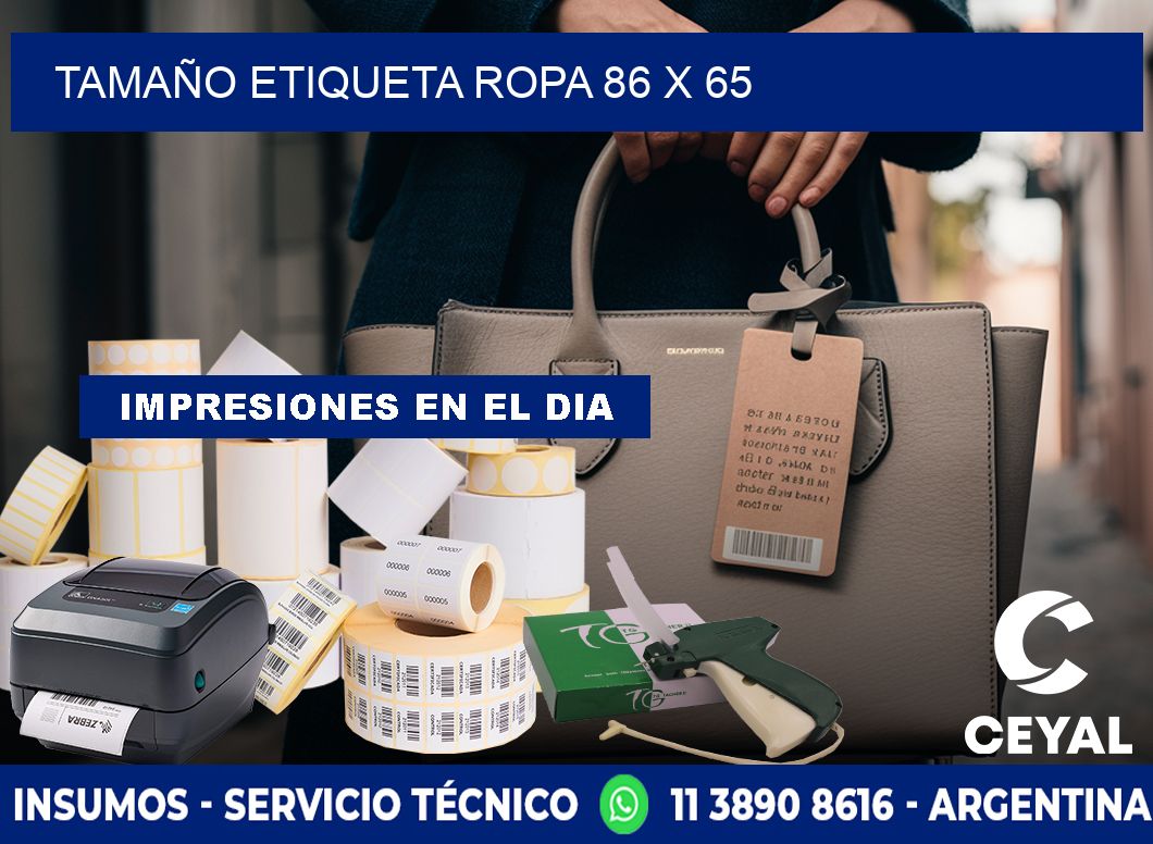 TAMAÑO ETIQUETA ROPA 86 x 65