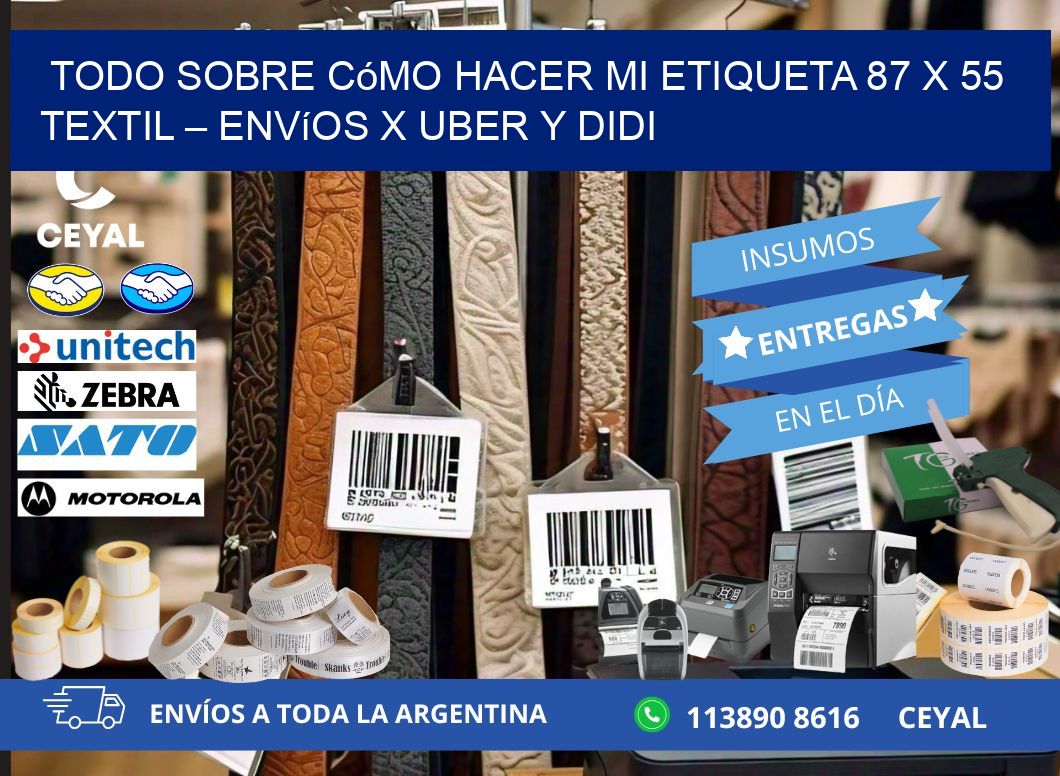Todo sobre cómo hacer mi Etiqueta 87 x 55 textil – Envíos x Uber y DiDi