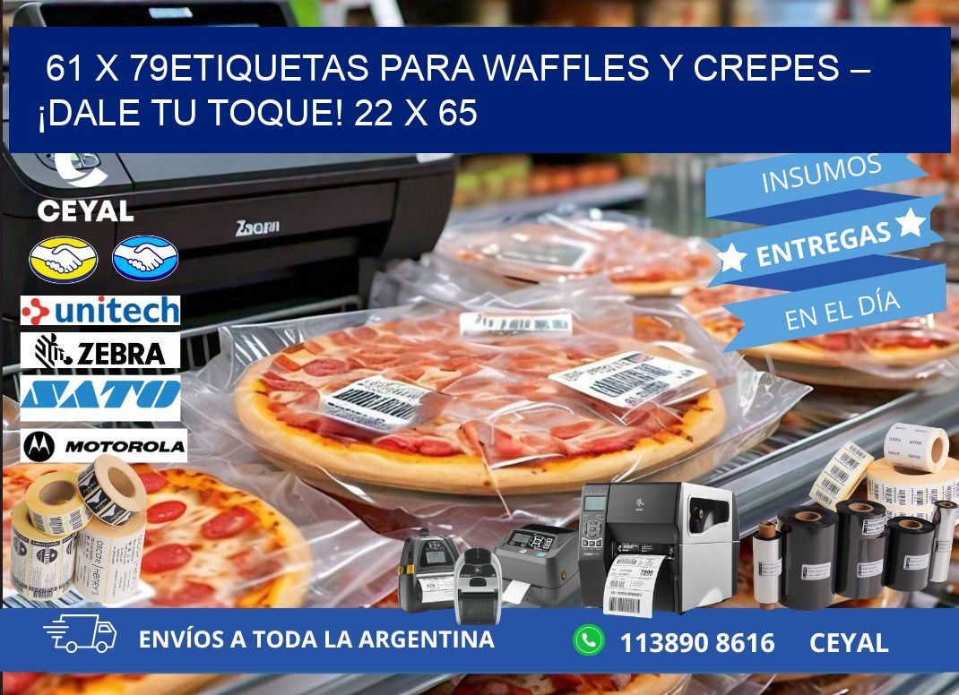 61 x 79Etiquetas para waffles y crepes – ¡Dale tu toque! 22 x 65