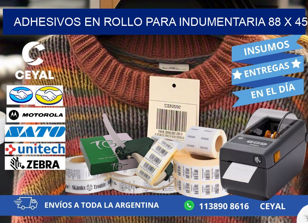 ADHESIVOS EN ROLLO PARA INDUMENTARIA 88 x 45