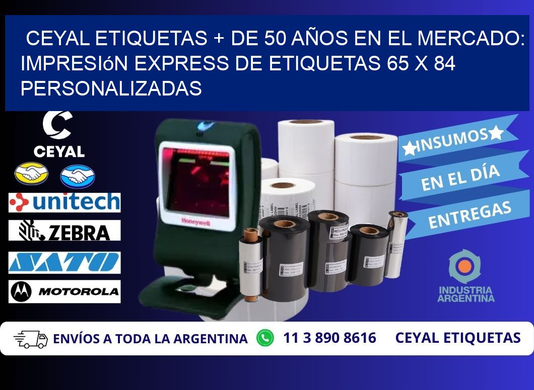 CEYAL ETIQUETAS + DE 50 AÑOS EN EL MERCADO: Impresión Express de Etiquetas 65 x 84 Personalizadas