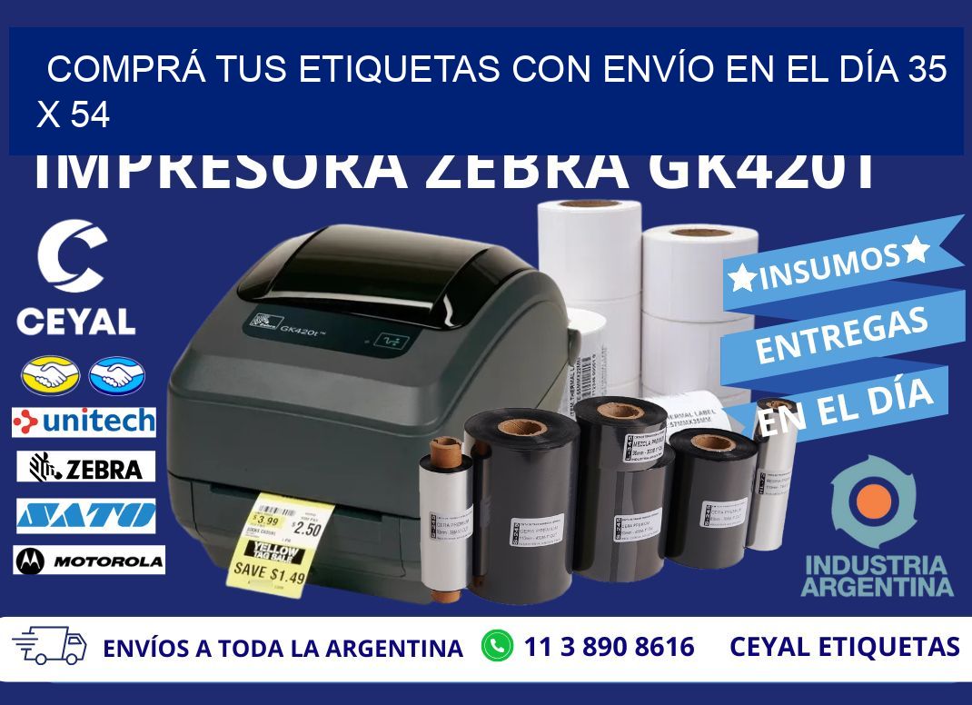 COMPRÁ TUS ETIQUETAS CON ENVÍO EN EL DÍA 35 x 54