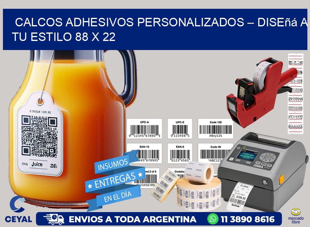 Calcos Adhesivos Personalizados – Diseñá a Tu Estilo 88 x 22