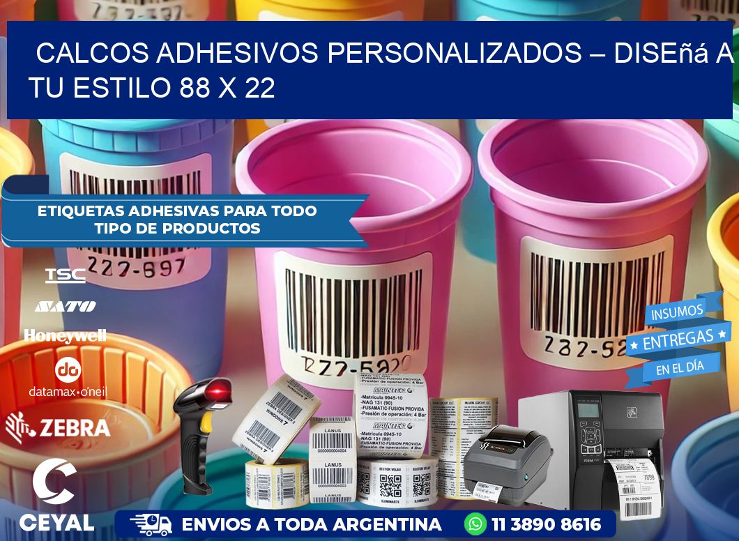 Calcos Adhesivos Personalizados – Diseñá a Tu Estilo 88 x 22