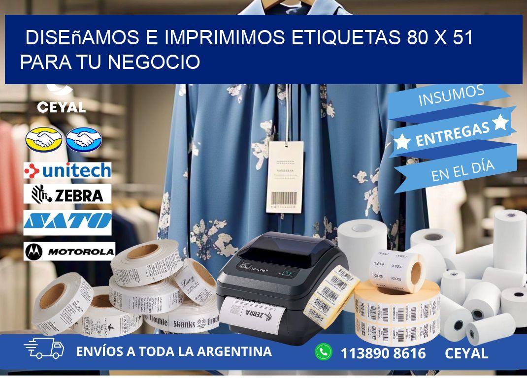 Diseñamos e Imprimimos Etiquetas 80 x 51 para tu Negocio