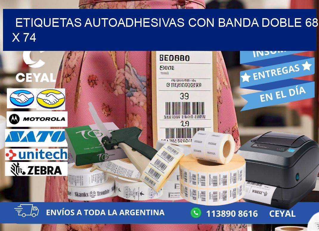 ETIQUETAS AUTOADHESIVAS CON BANDA DOBLE 68 x 74