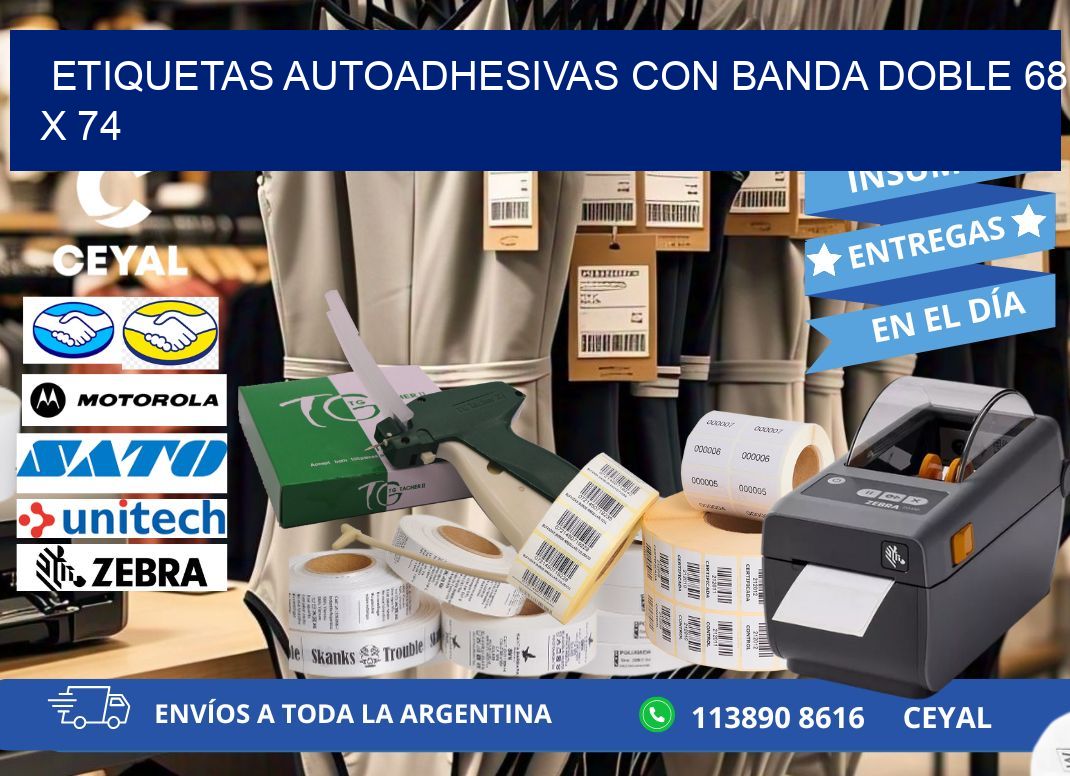 ETIQUETAS AUTOADHESIVAS CON BANDA DOBLE 68 x 74