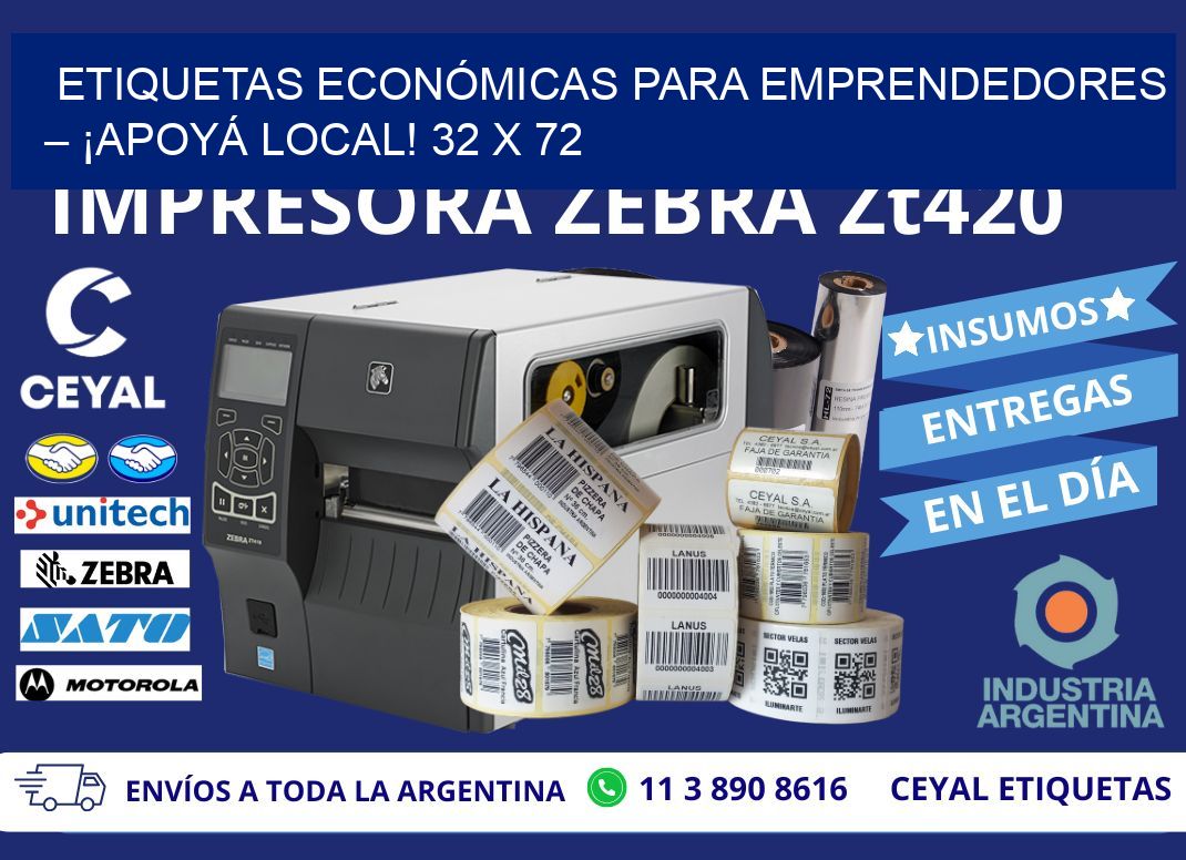 ETIQUETAS ECONÓMICAS PARA EMPRENDEDORES – ¡APOYÁ LOCAL! 32 x 72