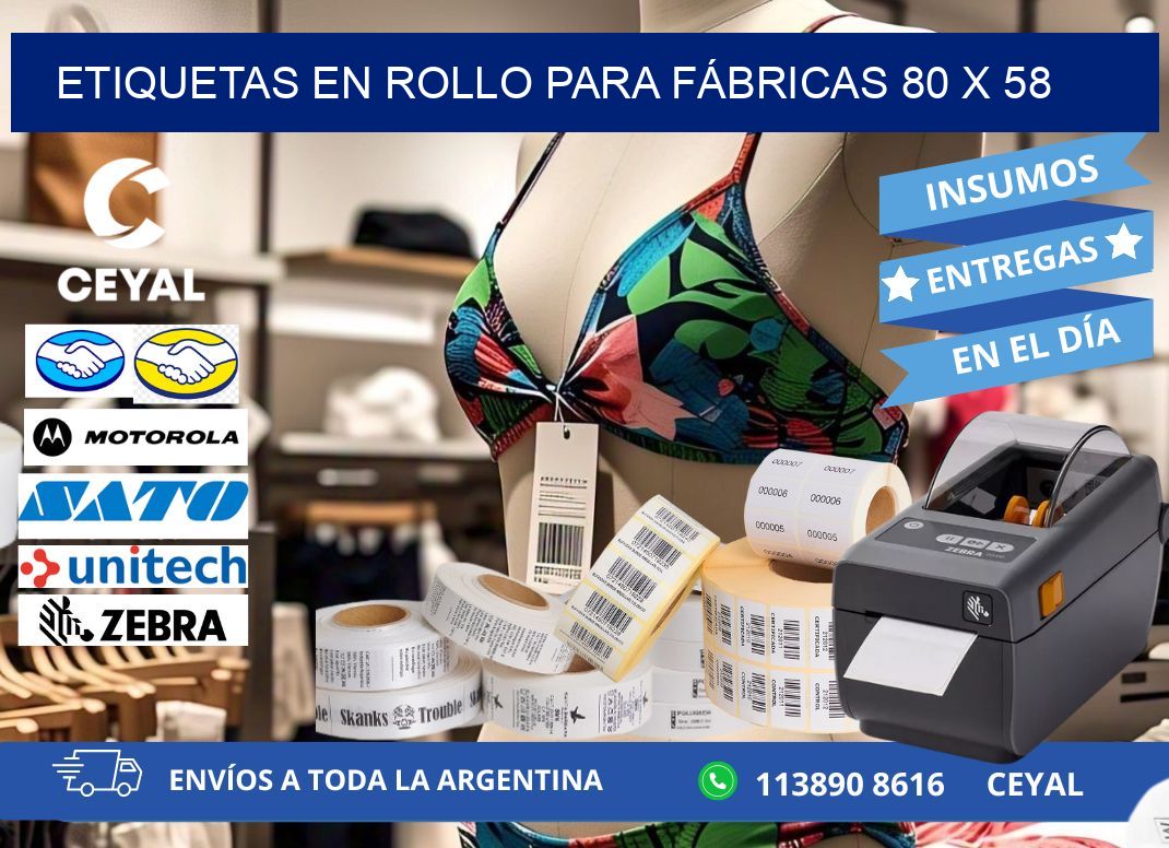 ETIQUETAS EN ROLLO PARA FÁBRICAS 80 x 58