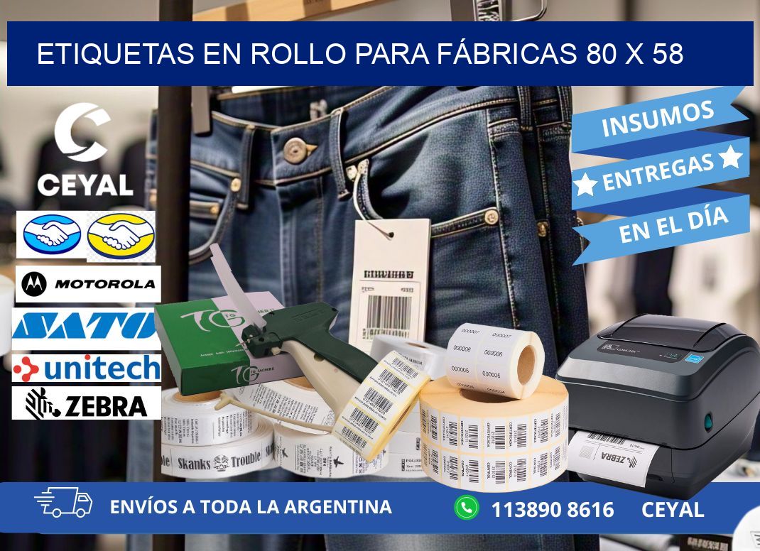 ETIQUETAS EN ROLLO PARA FÁBRICAS 80 x 58