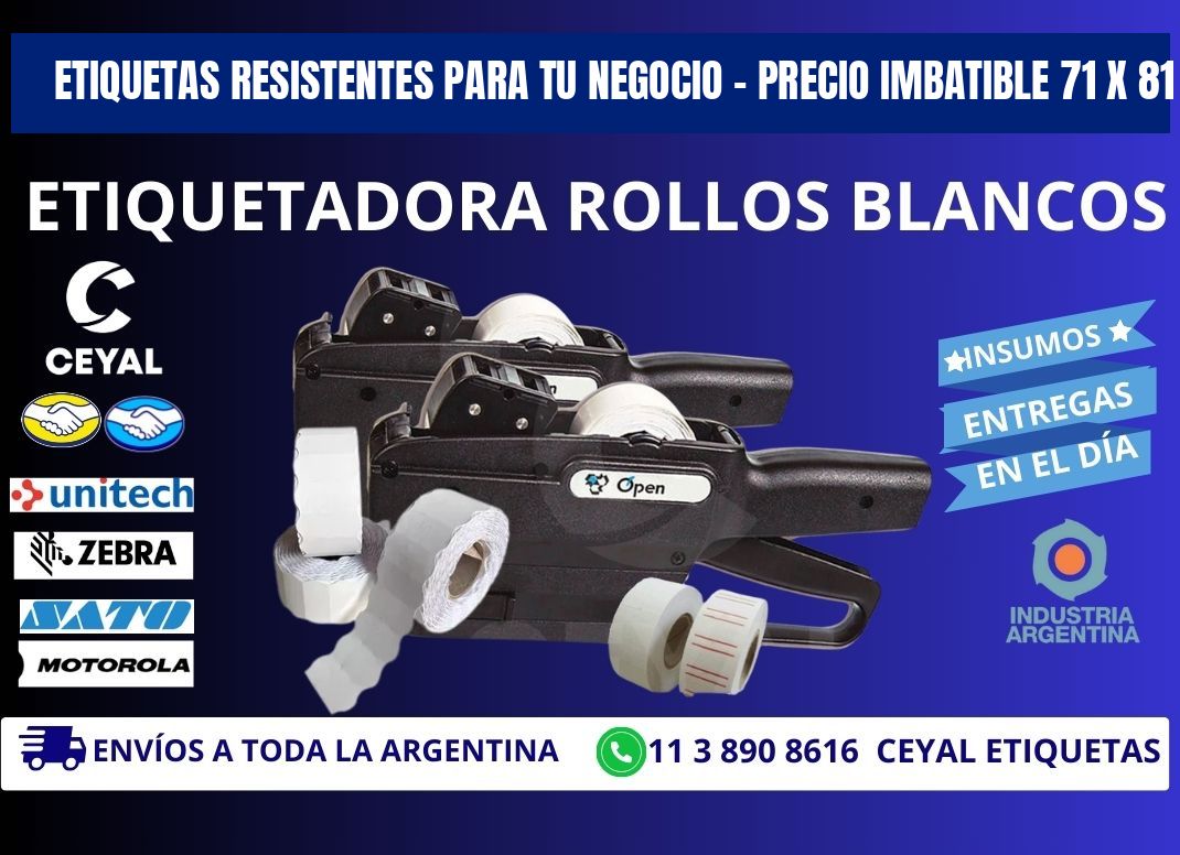 ETIQUETAS RESISTENTES PARA TU NEGOCIO – PRECIO IMBATIBLE 71 x 81