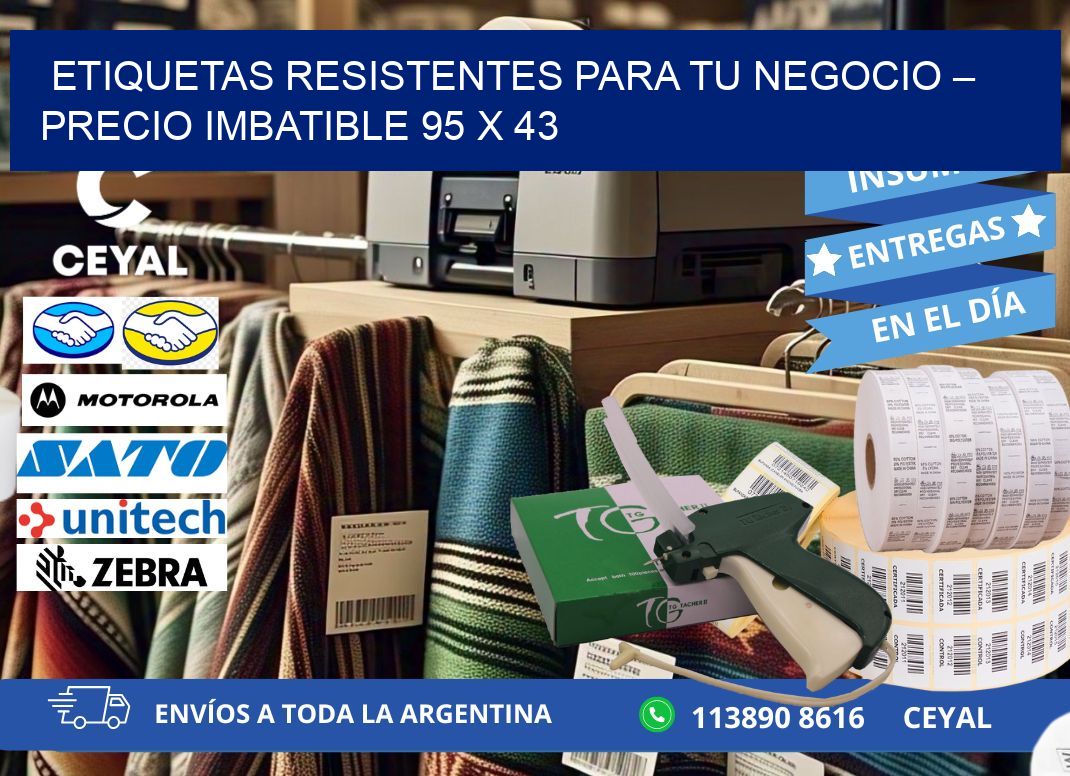 ETIQUETAS RESISTENTES PARA TU NEGOCIO – PRECIO IMBATIBLE 95 x 43