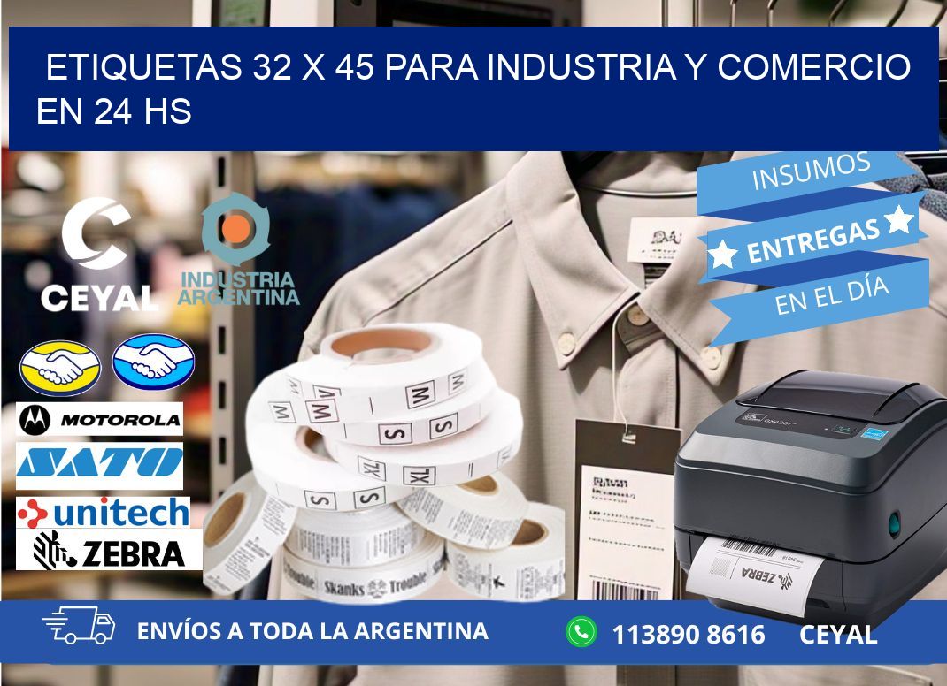 Etiquetas 32 x 45 para Industria y Comercio en 24 hs