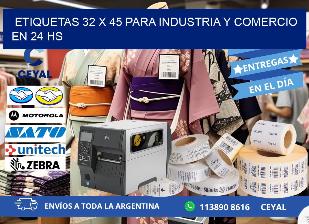Etiquetas 32 x 45 para Industria y Comercio en 24 hs