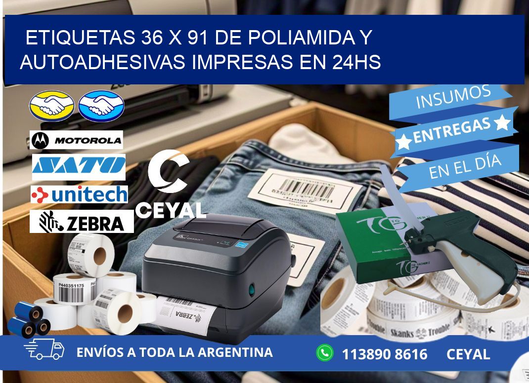 Etiquetas 36 x 91 de Poliamida y Autoadhesivas Impresas en 24hs