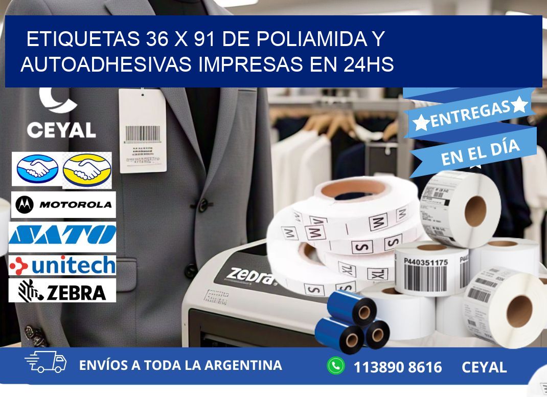 Etiquetas 36 x 91 de Poliamida y Autoadhesivas Impresas en 24hs